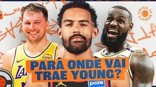 TRAE YOUNG DE SAÍDA DE ATLANTA? LAKERS ESTÁ PIORANDO? | CENTRAL LIVE SHOW