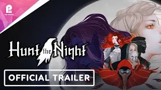 Hunt the Night | Official Console Port Announcement Trailer | Indie Horror Showcase 2025 | FHD 60fps