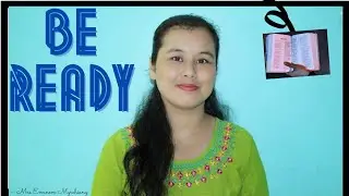 Be Ready | ( Official Video ) Mrs Eminem Myrchiang| English Sermon | English Christian Message|