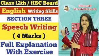 English | Speech Writing | Writing Skills | Class 12th | Section Three | 4 Marks |