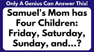 ONLY A GENIUS CAN ANSWER THESE 15 TRICKY RIDDLES | Riddles Quiz   Part 33