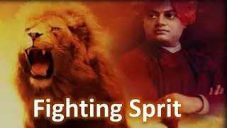 On Fighting Spirit - Swami Vivekananda