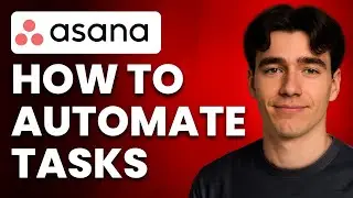 Как автоматизировать задачи с помощью правил Asana (Учебник 2025)
