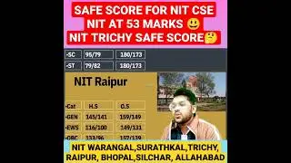 Safe score for Top Nit's jee mains 2023 | Nit at 53 marks😃 #safe_score #shorts #jee_mains_2023 #nit