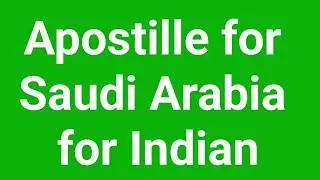 Saudi Arabia Apostille | Apostille for Saudi Arabia | India