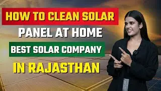How to Clean Solar Panels at Home | Simple Tips by Best Solar Panels Provider  In Jaipur Rajasthan