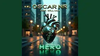 HERO (feat. WILL-IAM) (Original Mix)