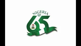 Nigeria @ 65 | Viewpoint | Veegil Media