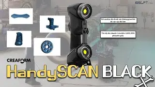 [ISSOFT VINA] CREAFORM HandySCAN 3D+ BLACK Series_M&aacute;y qu&eacute;t 3D cầm tay hiệu suất cao