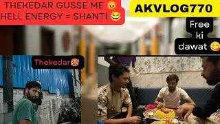 Thekedar Angry Mood + Jhoot Wali Dawat 😂 | Aaj Ka Full Vlog