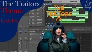 The Traitors Theme | Logic Pro