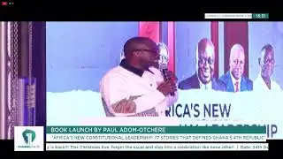 Live Now! Africa&rsquo;s New Constitutional Leadership: 77 Stories That Defined Ghana&rsquo;s 4th Republic