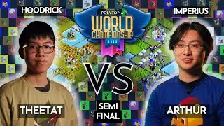 POLYTOPIA World Championship SEMI FINAL - THEETAT (Hoodrick) VS ARTHUR (Imperius)