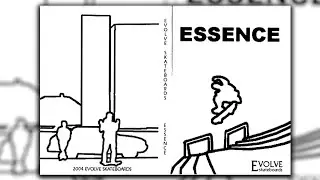 Evolve Skateboards - Essence (2004)