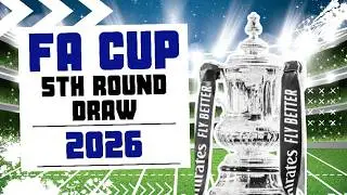 Sport Vibes: FA Cup 5th Round Draw 2026
