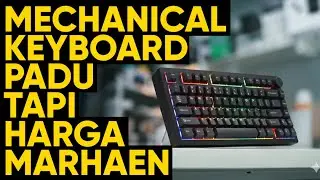 Keyboard Full Aluminum Paling Murah Tapi Padu! Review Tecware Alloy 75 Wireless Mechanical Keyboard