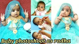 5 months Baby as radha photoshoot at home/baby photoshoot/radha makeup/radhai vedam