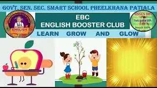 #Learn grow and glow 12#English Booster Club#Pheelkhana