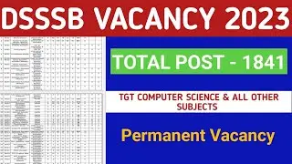 DSSSB TGT COMPUTER SCIENCE PERMANENT VACANCY 2023 | Total post - 1841