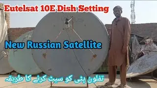 How to set Eutelsat 10E C Band Dish Setting || Russian satellite dish setting || Teflon pati setting