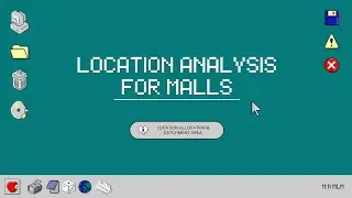 GSS 613 GROUP PROJECT : LOCATION ANALYSIS FOR MALLS