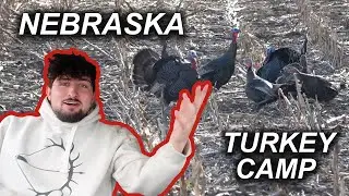 NEBRASKA TURKEY CAMP - Week 1&2 - We stayed in an DECOY TRAILER