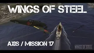 Wings Of Steel - Axis Mission 17 / J7W Shinden