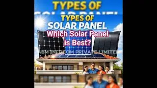 Types of Solar Panels Explained | Which Solar Panel is Best for Home? #solarpanels #solarlife