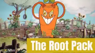 Cuphead Walkthrough 2 The Root Pack