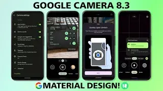 🔥First Look of Google Camera 8.3 | GCam 8.3 New Material Design | GCam 8.3 Android 12