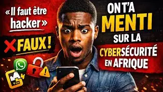 On t&rsquo;a menti sur la cybers&eacute;curit&eacute; en Afrique !