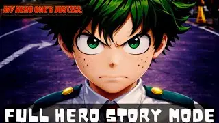 My Hero One's Justice - Full HERO Story Mode Walkthrough Gameplay (PS5)