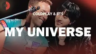 Coldplay & BTS - My Universe | Top Songs | Lyrics
