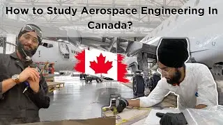How to Choose Aerospace Program to Study in Canada?