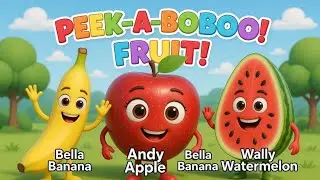 Peek-a-Boo Fruit Song! 🍎🍌 Learn Fruits with Andy Apple & Friends | Nursery Rhymes for Kids