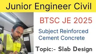 BTSC JE 2026 Online Class | BTSC JE CIVIL ENGINEERING Online Class | SLAB design | RCC | BTSC JE 