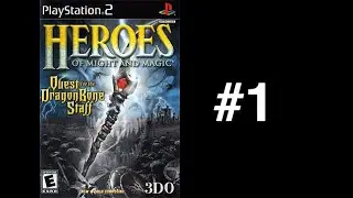 Heroes of Might and Magic: Quest for the Dragon Bone Staff Campaign #1