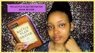 Battle Plan Prayer by Alex & Stephen Kendrick {Book Review}