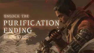 Как получить концовку &laquo;Очищение&raquo; за 6 шагов | Sekiro
