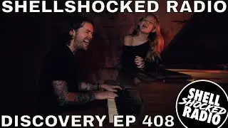 Episode 408 of Shellshocked Radio - Discovery premiers January the 13th 2026 @7 pm CET on Youtube