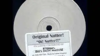 [Speed Garage] Original Nutter - Oi! Nutter!! (Speed Garage Rudeboy Mix)