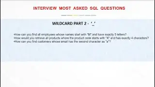 WILD CARD  IN SQL PART 2 : INTERVIEW MOST ASKED SERIES