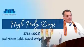 The Passion of an Open Heart | Rabbi David Wolpe Kol Nidre Sermon