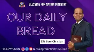 Our Daily Bread / रोज की रोटी (14-12-2024) ||Dr. Sam Christian||