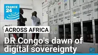 DR Congo's dawn of digital sovereignty &bull; FRANCE 24 English