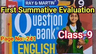 Class 9//Ray & Martin English Question Bank 2026//First Summative Evaluation 2025  Page No -235