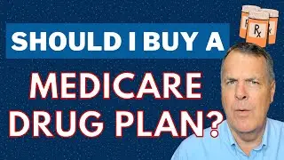 Should You Get a Medicare Drug Plan? Good Question!