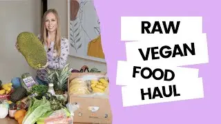 MY RAW VEGAN WEEKLY FOOD HAUL + what meals I make with it