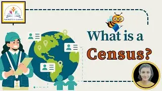 Census Explained | Meaning, Importance & Features | Parineeti&rsquo;s Classes