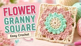 Easy Granny Square with 3 Colors &ndash; Step by Step Crochet Tutorial!